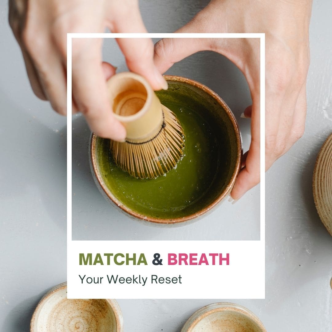 Morning Pranayama & Matcha